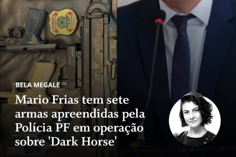 BELA MEGALE | A Polícia Federal apreendeu sete armas de fogo do deputado federal Mario Frias (PL-SP)