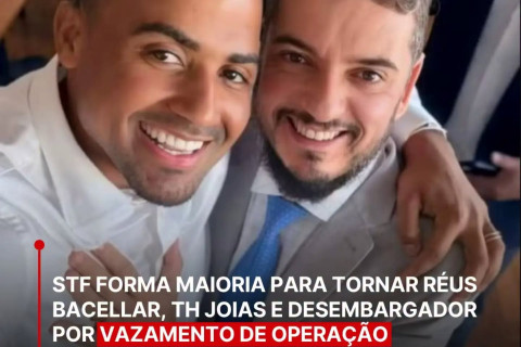 VAZAMENTO DE OPERAÇÃO | A Primeira Turma do Supremo Tribunal Federal (STF) formou maioria